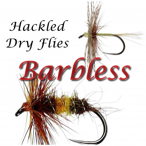 Barbless Hackled Dry Flies